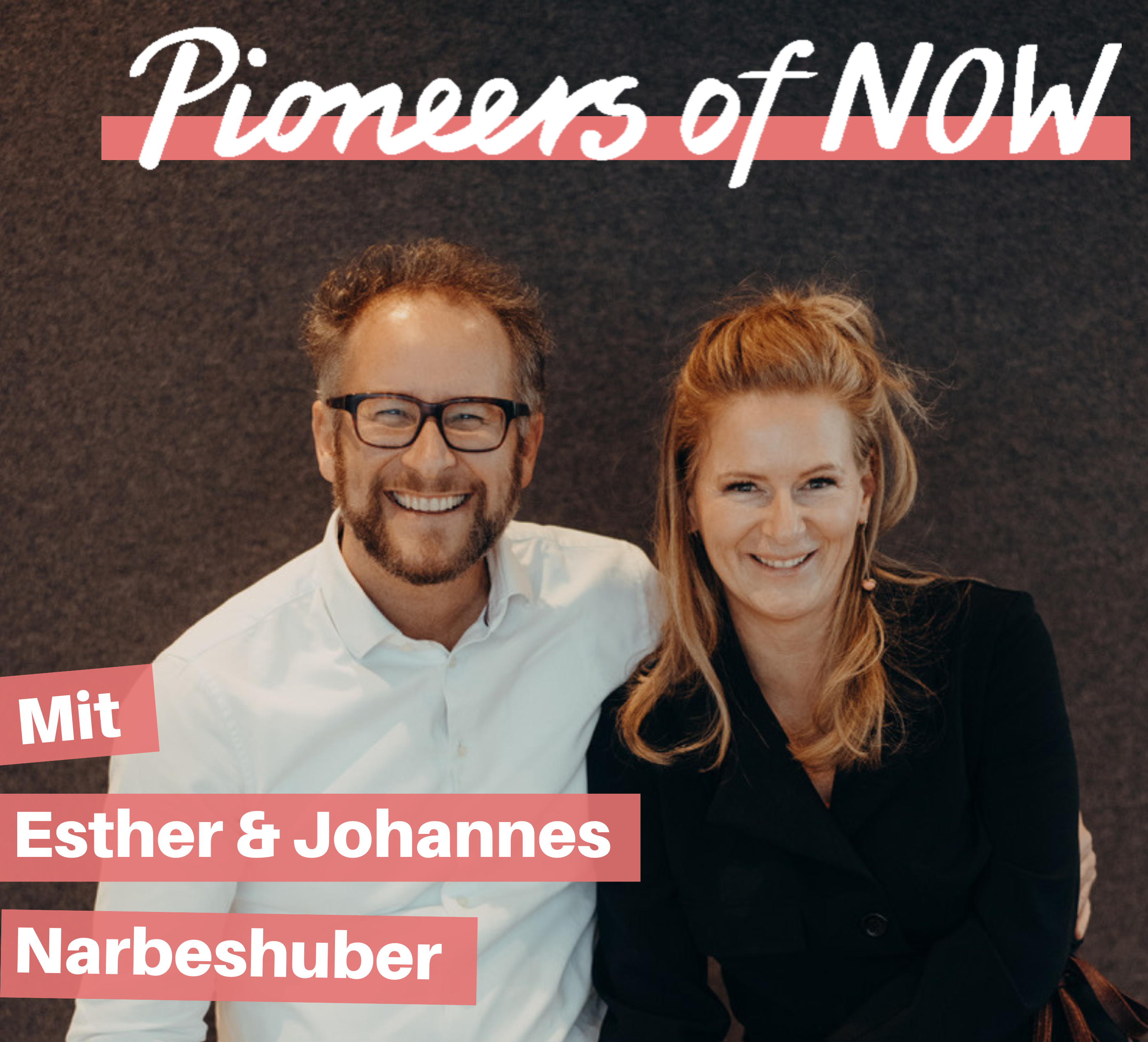 Podcast Cover Pioneers of NOW (1)_1